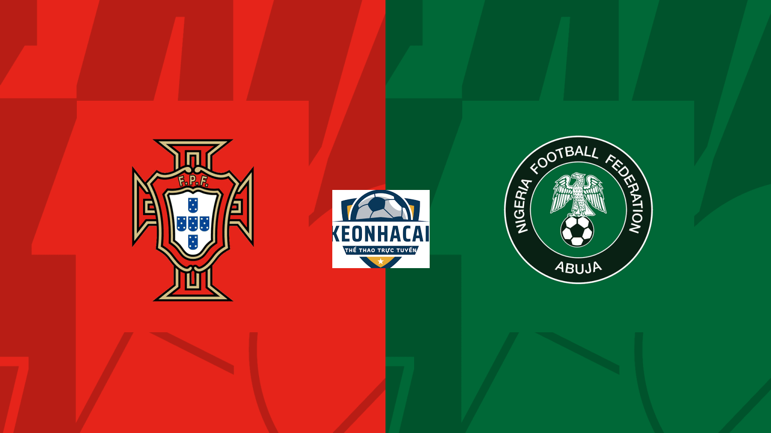 Soi kèo Bồ Đào Nha vs Nigeria, 11/06/2026
